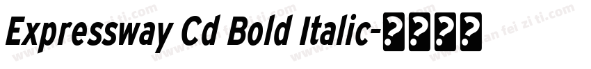 Expressway Cd Bold Italic字体转换